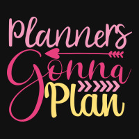 Planners Gonna  Plan Round Patch | Artistshot