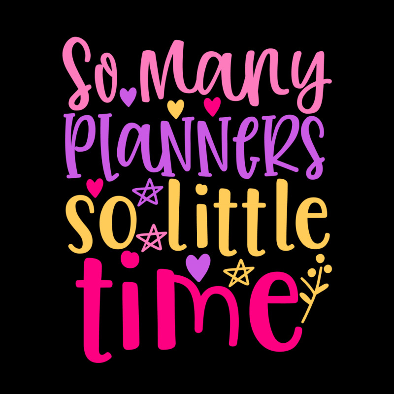 So Many Planers So Little Time Toddler Sweatshirt | Artistshot