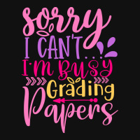 Sorry I Can T I M Busy Grading Papers Apple Watch Band | Artistshot