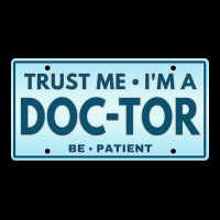 Trust Me Im A Doctor T  Shirt T R U S T M E I M A D O C T O R B E P A Pocket T-shirt | Artistshot