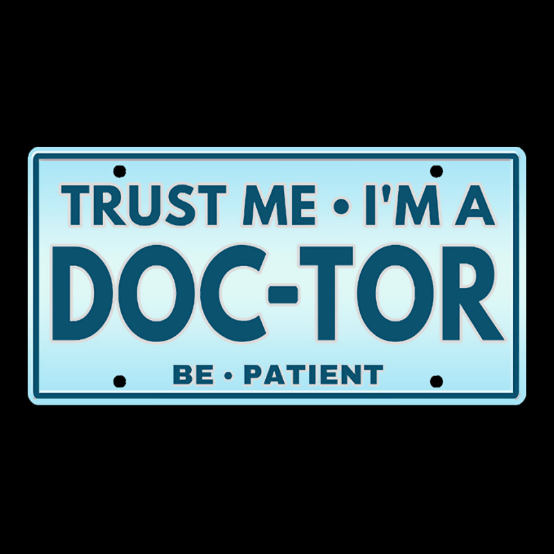 Trust Me Im A Doctor T  Shirt T R U S T M E I M A D O C T O R B E P A Pocket T-shirt | Artistshot