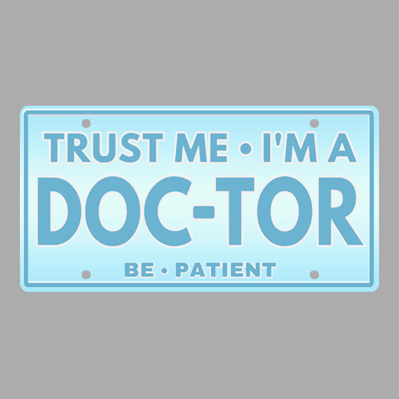 Trust Me Im A Doctor T  Shirt T R U S T M E I M A D O C T O R B E P A Men's T-shirt Pajama Set | Artistshot