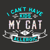 Valentines T  Shirt I Can't Have Kids My Cat Is Allergic T  Shirt Champion Hoodie | Artistshot