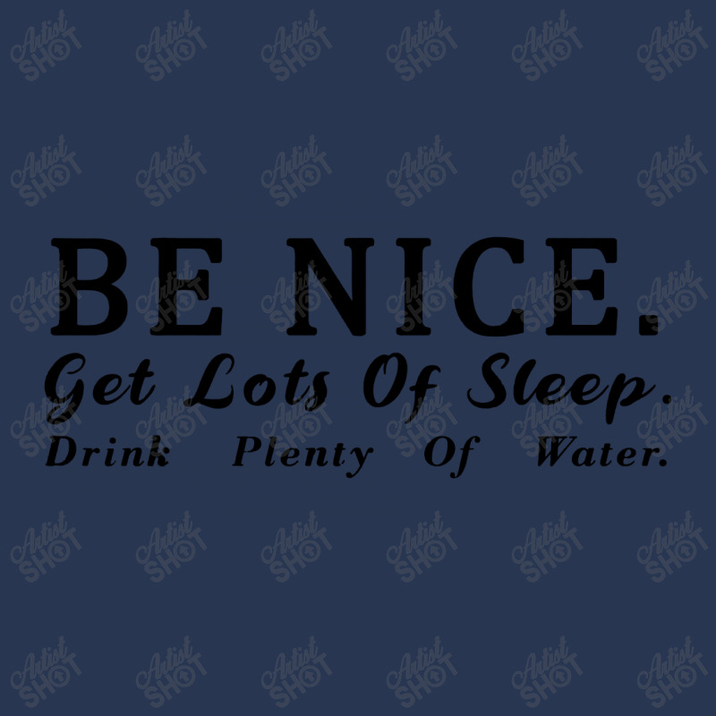 Be Nice Get Lots Of Sleep Drink Men Denim Jacket | Artistshot