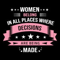 Women Belong In All Places T  Shirt Women Belong In All Places T  Shir Lightweight Hoodie | Artistshot