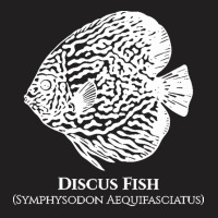 Discus Fish T  Shirt Discus Fish With Common And Latin Name   Aquarist T-shirt | Artistshot