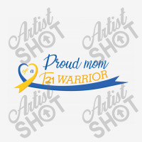 Proud Mom Of A T21 Warrior Pin-back Button | Artistshot