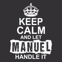 Keep Calm And Let Manuel Handle It Vintage Hoodie And Short Set | Artistshot