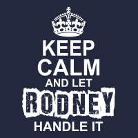 Keep Calm And Let Rodney Handle It Vintage Hoodie And Short Set | Artistshot