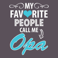 My Favorite People Call Me Opa Vintage Hoodie And Short Set | Artistshot