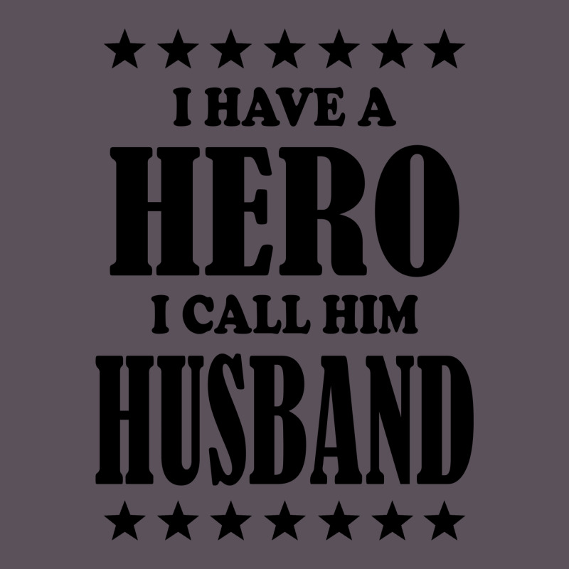I Have A Hero I Call Him Husband Vintage Hoodie And Short Set | Artistshot