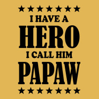 I Have A Hero I Call Him Papaw Vintage Hoodie And Short Set | Artistshot