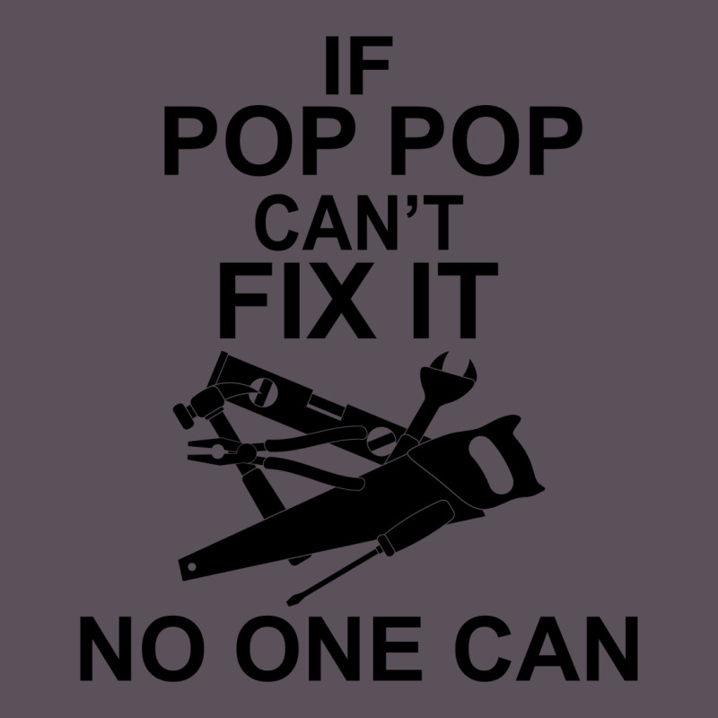 If Pop Pop Can't Fix It No One Can Vintage Hoodie And Short Set | Artistshot