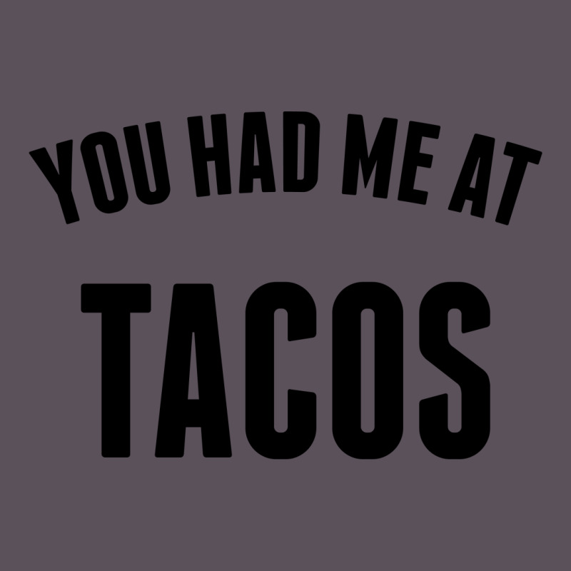 You Had Me At Tacos Vintage Hoodie And Short Set | Artistshot
