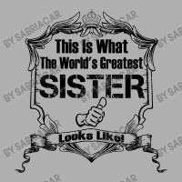 Worlds Greatest Sister Looks Like Ladies Fitted T-shirt | Artistshot