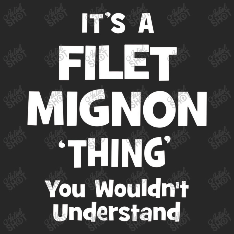 Filet Mignon Thing You Wouldn't Understand Funny Women's Pajamas Set by atunnasalam | Artistshot