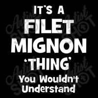 Filet Mignon Thing You Wouldn't Understand Funny Maternity Scoop Neck T-shirt | Artistshot