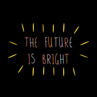 The Future Is Bright Lightweight Hoodie | Artistshot