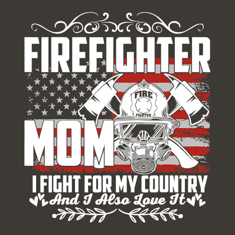 Firefighter Fireman Mom I Fight For My Country American Us Flag 24 Fir Bucket Hat by circularflap | Artistshot