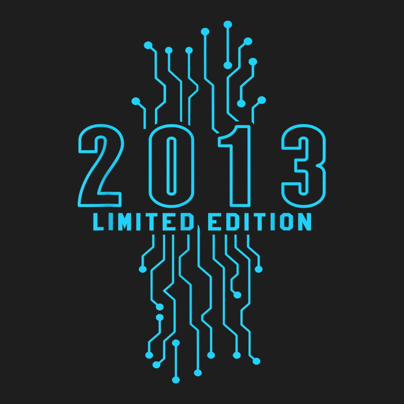 Birthday Year 2013 Limited Edition Gaming Gift Nerd Computer T Shirt Classic T-shirt by ranmarbunathoo90 | Artistshot