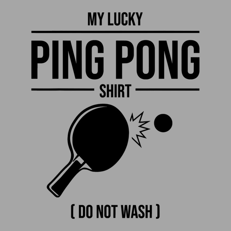 Funny Lucky Ping Pong Gift For Table Tennis Player Men Women T Shirt Toddler Sweatshirt by longduong89 | Artistshot