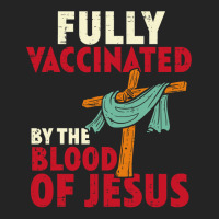 Jesus Christ Christian Fully Vaccinated By Blood Of Jesus Christian Me 3/4 Sleeve Shirt | Artistshot