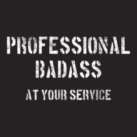 Professional Badass At Your Service Muscle Gym Tough Manly T Shirt Vintage Cap | Artistshot