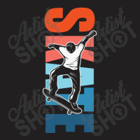 Skate For Skateboarder Skateboarding 23418422 T-shirt | Artistshot