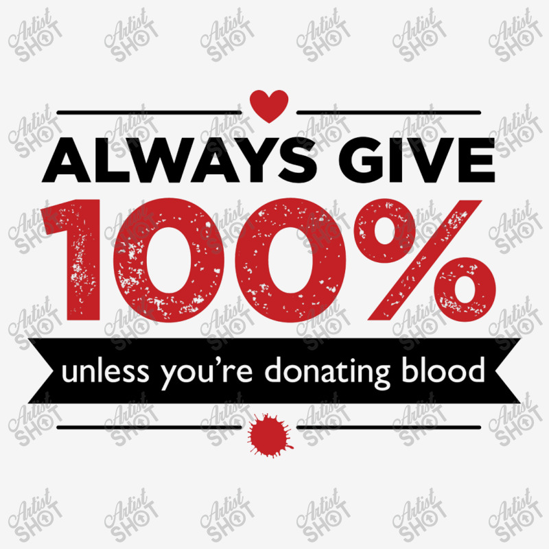 Always Give 100%, Unless You're Donating Blood Toddler 3/4 Sleeve Tee by Owen | Artistshot