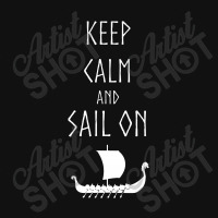 Keep Calm And Sail On Pin-back Button | Artistshot