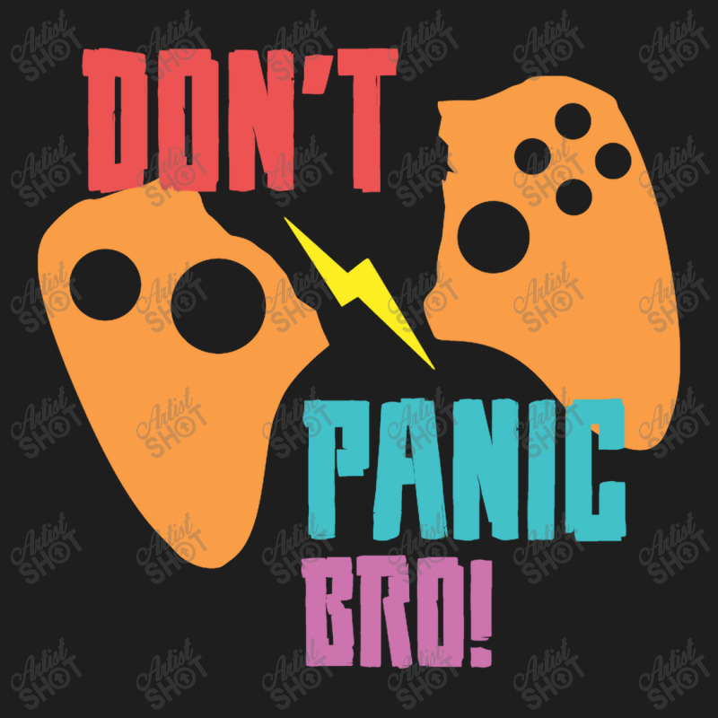 Don't Panic Bro Classic T-shirt by cagurdenny | Artistshot