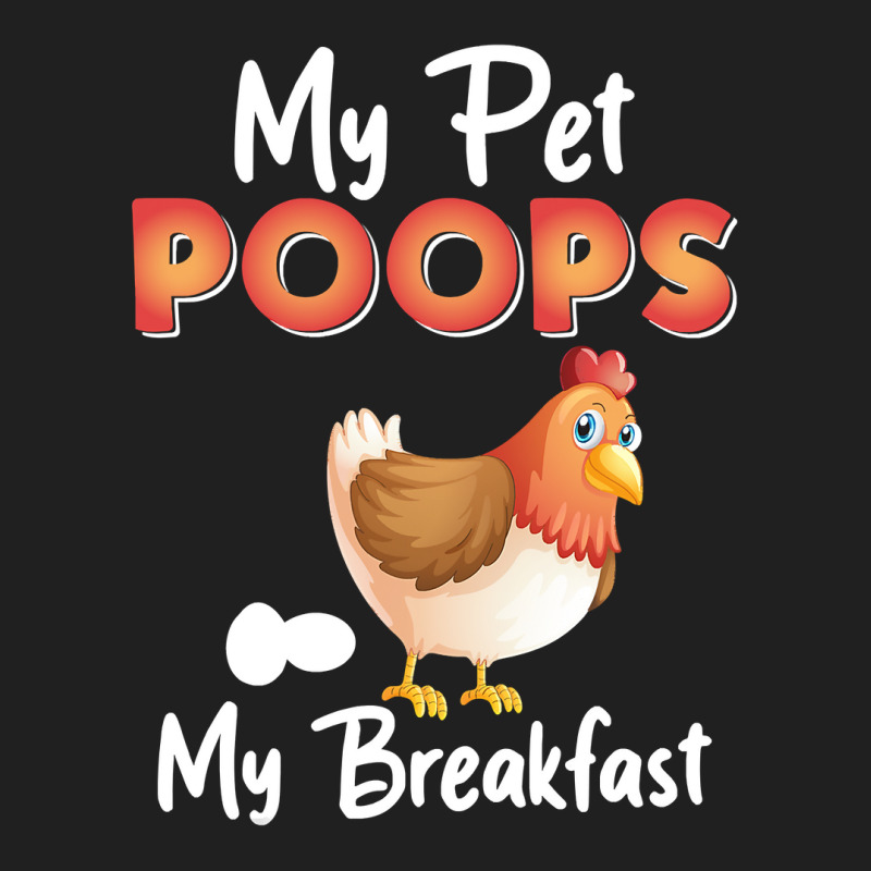 Chicken Chick My Pet Poops My Breakfast Funny Chicken Lovers Farm Farm Ladies Polo Shirt by circularflap | Artistshot