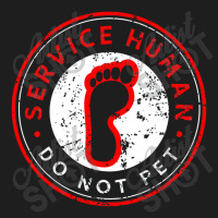 Human Do Not Pet For Emotional Service Support Animal Gift Classic T-shirt | Artistshot