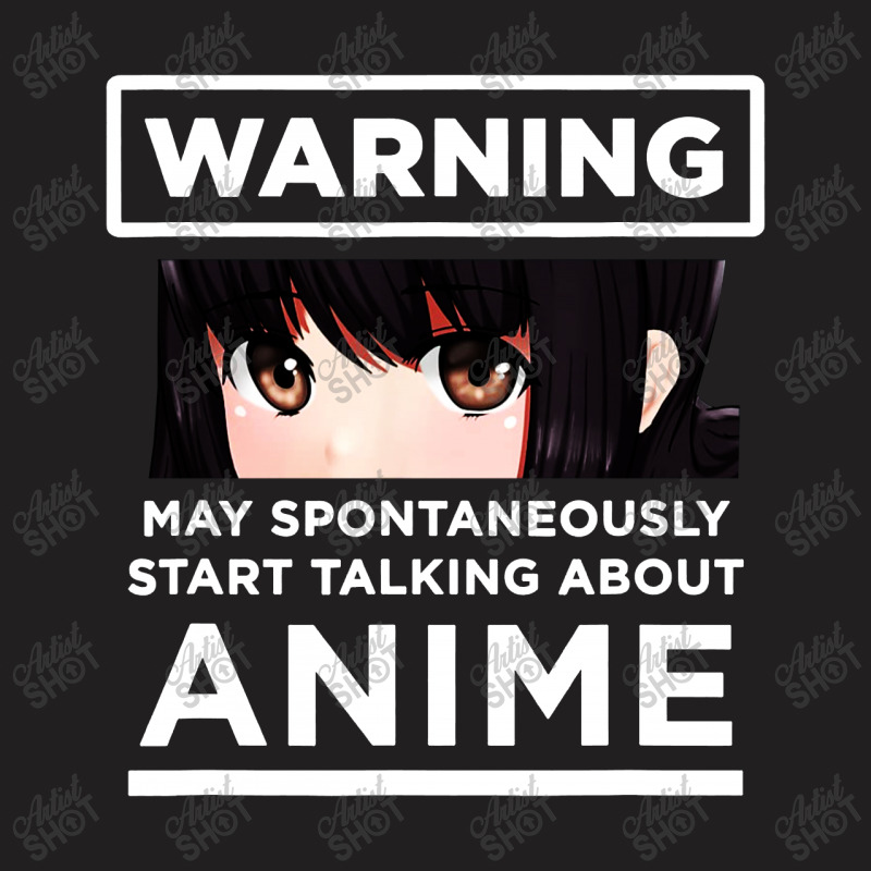 Start Talking About Anime T-shirt | Artistshot