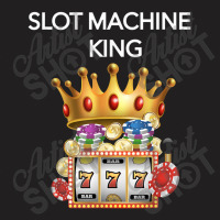 Slot Machine Hilarious Casino Gambling King T-shirt | Artistshot