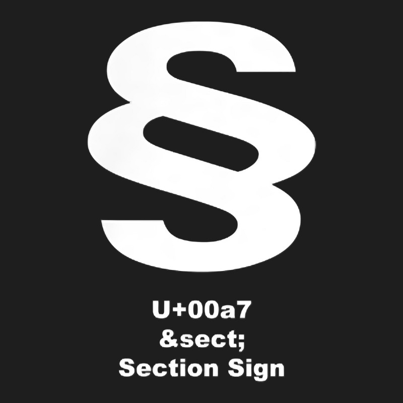 Unicode U+00a7   Section Sign White T Shirt Classic T-shirt by BeanblossomSheldon | Artistshot