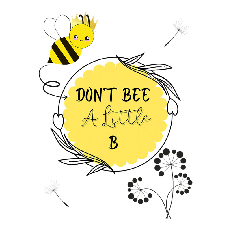 Bee Beekeeper Queen Bee Don’t Be A Little B 310 Hive Beekeeping Sticker | Artistshot