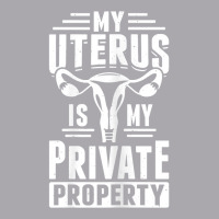 Womens Uterus Private Property Feminist Reproductive Women Rights T Sh Youth 3/4 Sleeve | Artistshot