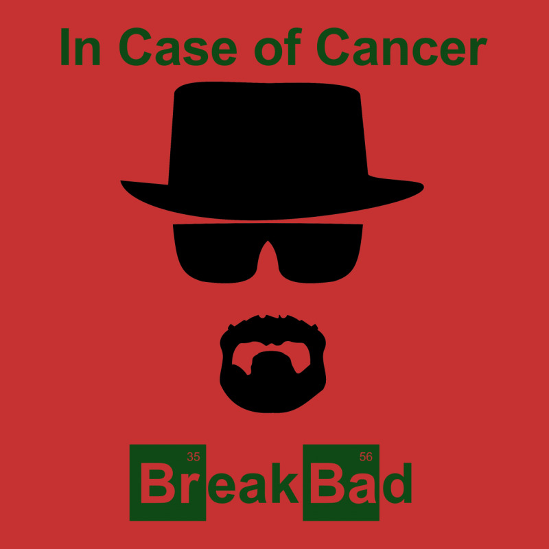 In Case Of Cancer Break Bad Walter White T Shirt V-neck Tee | Artistshot