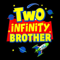 Brother Two Infinity And Beyond Birthday Decoration 2nd Bday Toddler Sweatshirt | Artistshot