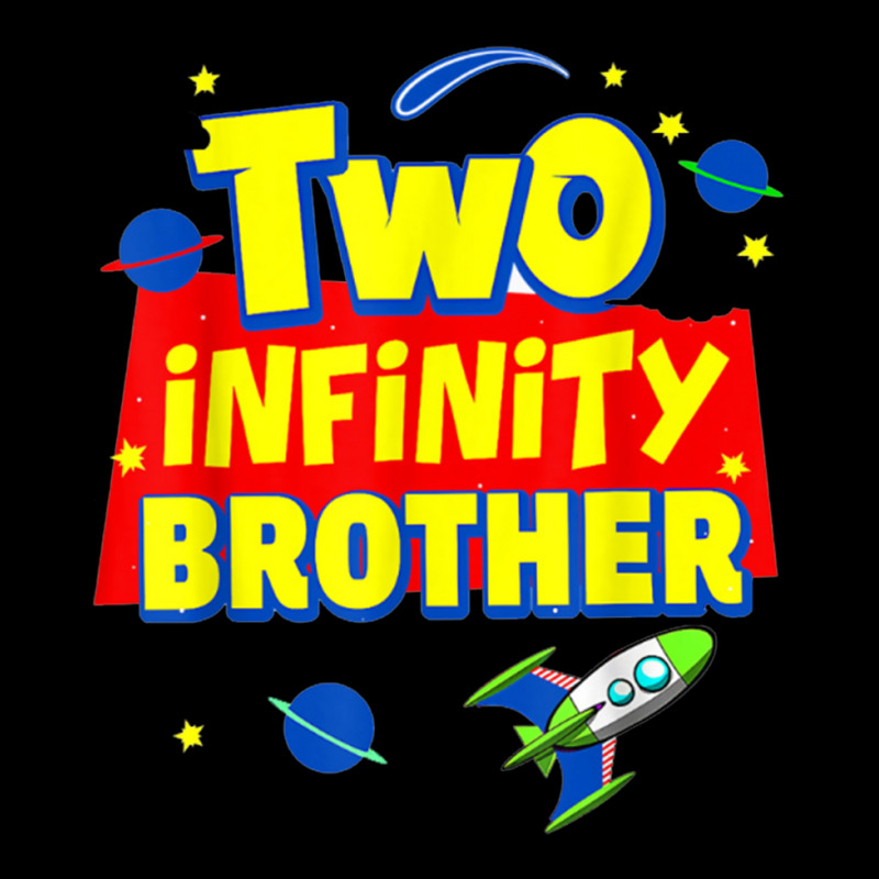 Brother Two Infinity And Beyond Birthday Decoration 2nd Bday Toddler Sweatshirt by saterseim | Artistshot