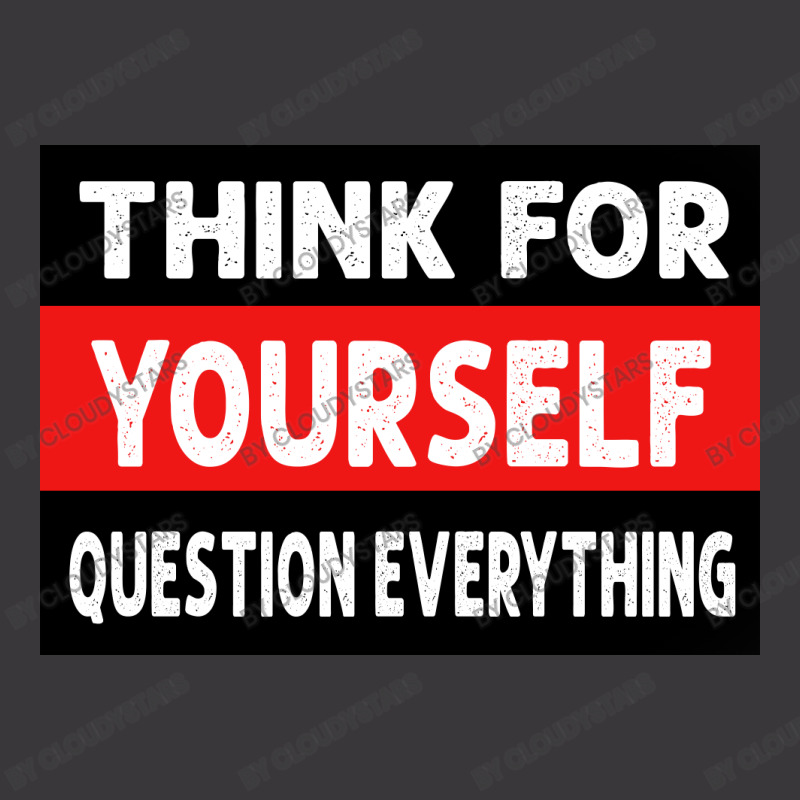 Think For Yourself Question Everthing Ladies Curvy T-Shirt by CloudyStars | Artistshot