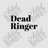 Dead Ringer Exclusive T-shirt | Artistshot