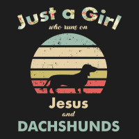 Dachshund Wiener Dog Just A Girl Who Runs On Jesus And Dachshunds Pupp Classic T-shirt | Artistshot