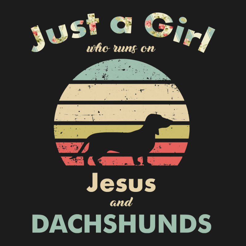 Dachshund Wiener Dog Just A Girl Who Runs On Jesus And Dachshunds Pupp Hoodie & Jogger set by circularflap | Artistshot