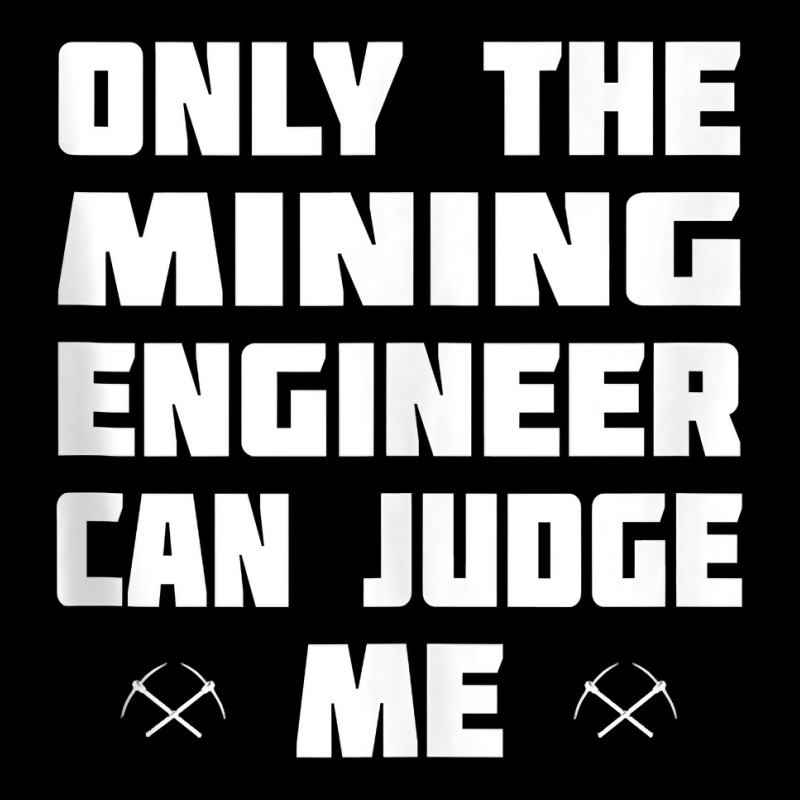 Only The Mining Engineer Can Judge Me   Gold Mining Tank Top Fleece Short by lorebrend | Artistshot