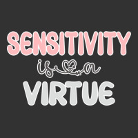 Sensitivity Is A Virtue Sweatshirt Baby Bodysuit | Artistshot