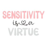 Sensitivity Is A Virtue Sweatshirt Long Sleeve Baby Bodysuit | Artistshot