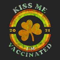 Kiss Me I Am Now Vaccinated Funny St Patrick's Day 2021 3/4 Sleeve Shirt | Artistshot