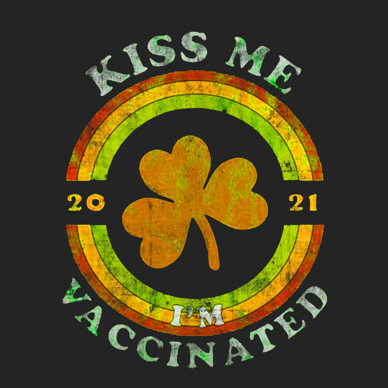 Kiss Me I Am Now Vaccinated Funny St Patrick's Day 2021 3/4 Sleeve Shirt by MostWanted | Artistshot